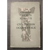 Georges Bastide - Les grands themes moraux de la civilisation occidentale