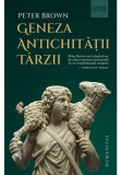 Geneza Antichitatii Tarzii - Humanitas