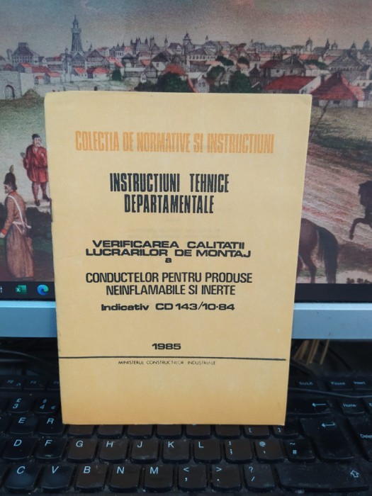 Verificarea calității lucrărilor de montaj a conductelor pentru produse..., 120