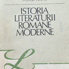 Istoria Literaturii Romane Moderne - Serban Cioculescu Vladimir Streinu Tudor Vianu ,559912