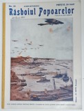 REVISTA RASBOIUL POPOARELOR , ATAC AERIAN ASUPRA PORTULUI DOVER , NO. 38 , redactat de ION GORUN , 1915