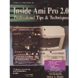 Inside Ami Pro 2.0 Profesional Tips &amp; Techniques