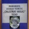 Stefan Rugina - Monografia Liceului Teoretic Calistrat Hogas Tecuci 700p format mare