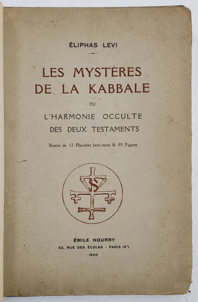LES MYSTERES DE LA KABBALE OU L &#039;HARMONIE OCCULTE DES DEUX TESTAMENTS par ELIPHAS LEVI , 1920