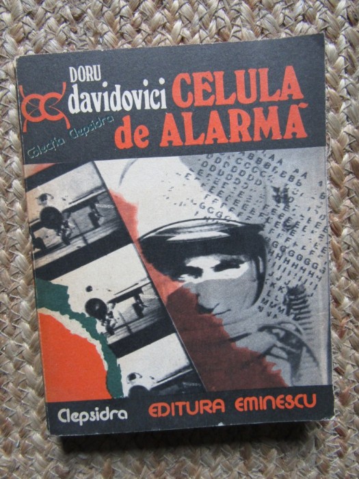 Doru Davidovici - Celula de alarma