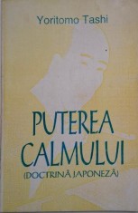 Puterea calmului (Doctrina japoneza) - Yoritomo Tashi foto