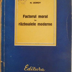 Factorul moral in razboaiele moderne – M. Leonov (coperta putin uzata)