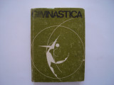 Gimnastica - N.Gh. Baiasu, 1972, Alta editura