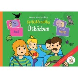 Sz&oacute;KiMond&oacute;ka - &Uacute;tk&ouml;zben - Moln&aacute;r Krisztina Rita