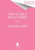 How to Be a Wallflower