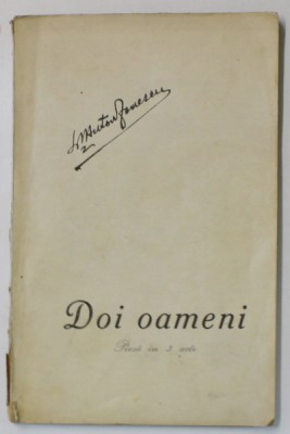 DOI OAMENI , PIESA IN 3 ACTE de ANTON ZONESCU , 1924, DEDICATIE * foto