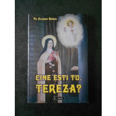 CLAUDIU DUMEA - CINE ESTI TU, TEREZA ?