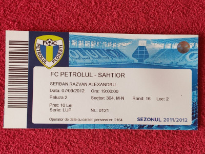 Bilet meci fotbal FC PETROLUL Ploiesti - SAHTIOR DONETSK (amical 07.09.2012) foto