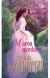 Marea evadare - Susan Elizabeth Phillips