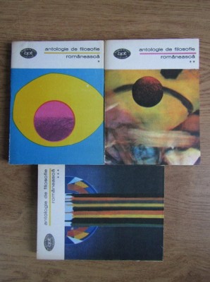 Mircea Maciu - Antologie de filosofie romaneasca 3 volume foto