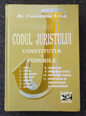 CODUL JURISTULUI. CONSTITUTIA SI CODURILE - Crisu foto