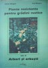 Plante Rezistente Gradini Rustice Vol.2: Arbori si Arbusti - Adrian &amp; Ana Margarit, Cetatea de Scaun, 2004, Biologie, Carte