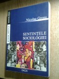 Sentintele sociologiei - Nicolae Grosu (Editura Dacia, 2003)