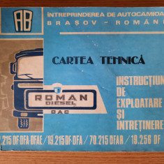 INTREPRINDEREA AUTOCAMIOANE BRASOV – CARTEA TEHNICA ROMAN DIESEL (1988)