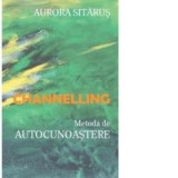 Channelling. Metoda de autocunoastere - Aurora Sitarus
