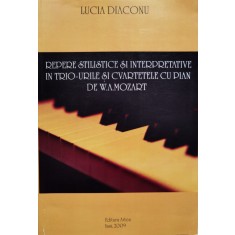 Repere Stilistice Si Interpretative In Trio-urile Si Cvartete - Lucia Diaconu , B1304