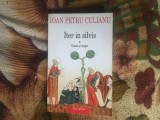 K2 Iter in silvis - volumul 2 - Ioan Petru Culianu