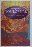 LOVITURA DE GRATIE de MARGUERITE YOURCENAR , 2007, Humanitas