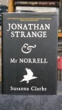 Jonathan Strange si Mr. Norrell - Susanna Clarke