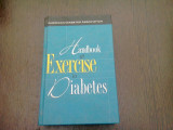 HANDBOOK OF EXERCISE IN DIABETES - NEIL RUDERMAN (CARTE IN LIMBA ENGLEZA)