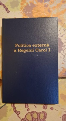 Politica externa a Regelui Carol I - Nicolae Iorga foto