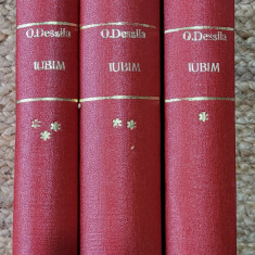 Iubim -Octav Dessila, 3 volume, (ed.cartonata )