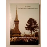 Ion Țelman; Ioana Mariș-Dăncuș; Elisabeta Faiciuc - Cuhea &icirc;n istoria și cultura Maramureșului (2005)