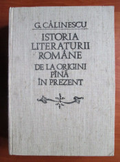 George Calinescu - Istoria literaturii romane de la origini pana in prezent foto
