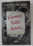 OAMENI , TRAIRI , LOCURI ...de DAN MUNTEANU COLAN , 2020