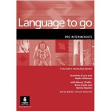 Language to go Pre-intermediate Teacher&#039;s Resource Book - Araminta Crace