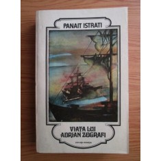Panait Istrati - Viata lui Adrian Zografi