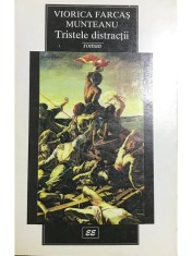 Viorica Farcas Munteanu - Tristele distractii (Editia: 1999) foto