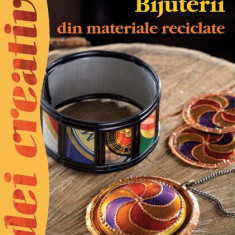 Bijuterii din materiale reciclate. Idei creative 79 - Paperback brosat - Judit Tószegi - Casa