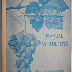 Manual de viticultura, vol. I, partea I-a si II-a. Pentru uzul scolilor inferioare si medii de viticultura – Athanasie Bulencea