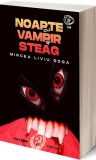 Noapte cu vampir și steag - Paperback brosat - Mircea Liviu Goga - Pavcon, 2020
