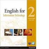 English for Information Technology 2 Vocational English Course Book with CD - David Hill