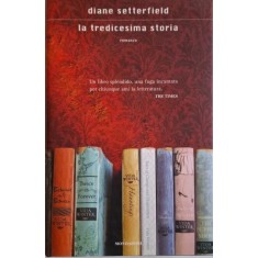 La tredicesima storia &ndash; Diane Setterfield