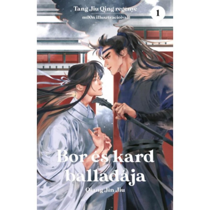 Bor &eacute;s kard ballad&aacute;ja 1. - Tang Jiu Qing