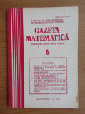 Revista Gazeta Matematica. Anul LXXXVII, nr. 6 / 1982