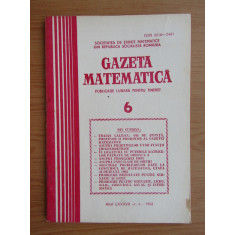 Revista Gazeta Matematica. Anul LXXXVII, nr. 6 / 1982