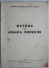 Metode de analiza a vinurilor &ndash; Mircea I. Ionescu, Ovid Gr. Popescu (coperta putin uzata)