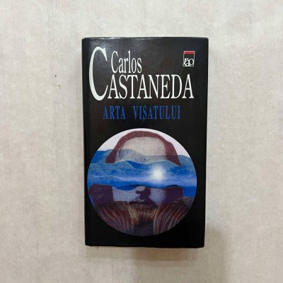 Carlos Castaneda - Arta visatului - Cartonata - Perfecta - Rara foto
