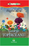 Pagini alese - Paperback brosat - George Top&icirc;rceanu - Pescăruș