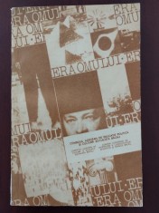 Era omului - C&acirc;ntarea Rom&acirc;niei - Bacău 1979 colectiv - propaganda comunista