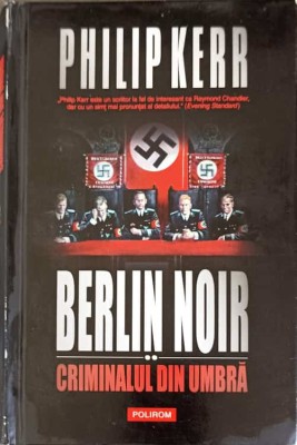 BERLIN NOIR. CRIMINALUL DIN UMBRA-PHILIP KERR-273823 foto